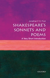 Shakespeare s Sonnets and Poems: A Very Short Introduction