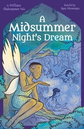 Shakespeare s Tales: A Midsummer Night s Dream