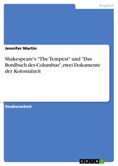 Shakespeare s  The Tempest  und  Das Bordbuch des Columbus , zwei Dokumente der Kolonialzeit