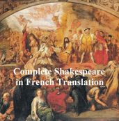 Shakespeare s Works in French Translation