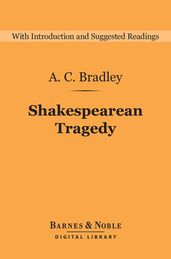 Shakespearean Tragedy (Barnes & Noble Digital Library)