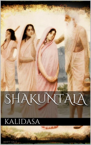 Shakuntala - Kàlidàsa