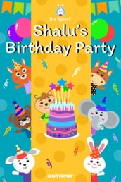 Shalu s Birthday Party