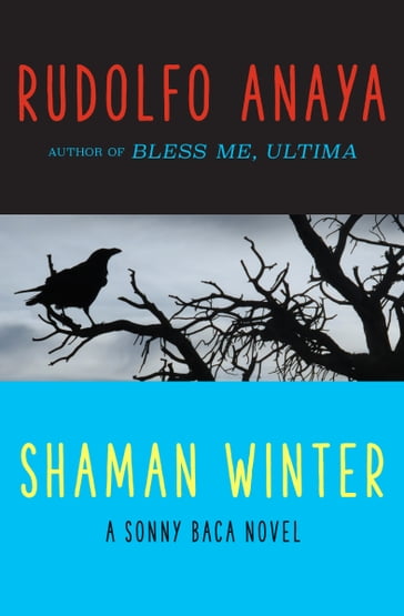 Shaman Winter - Rudolfo Anaya