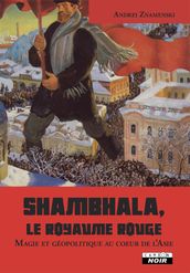 Shambhala, le royaume rouge