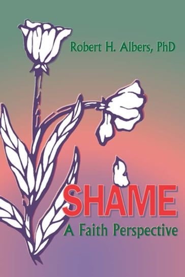 Shame - Robert H Albers - William M Clements