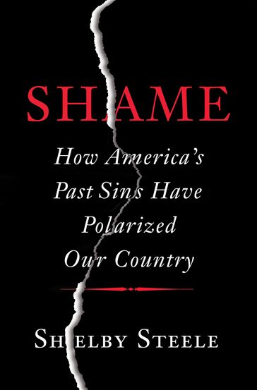 Shame - Shelby Steele