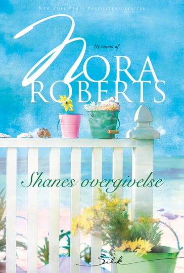 Shanes overgivelse - Nora Roberts