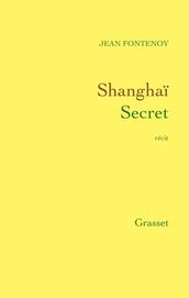 Shanghaï Secret