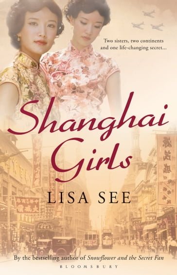 Shanghai Girls - Lisa See