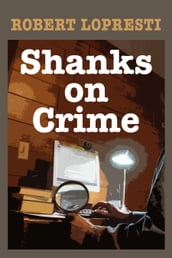 Shanks on Crime