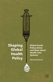 Shaping Global Health Policy