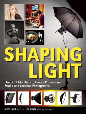 Shaping Light - Glenn Rand - Tim Meyer