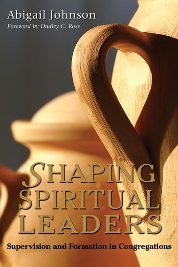 Shaping Spiritual Leaders - Abigail Johnson