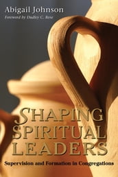 Shaping Spiritual Leaders