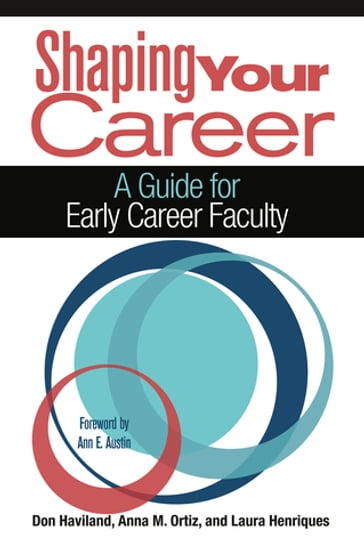 Shaping Your Career - Don Haviland - Anna M. Ortiz - Laura Henriques