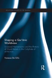 Shaping a Qur anic Worldview