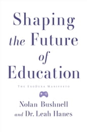 Shaping the Future of Education