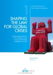 Shaping the law for global crises