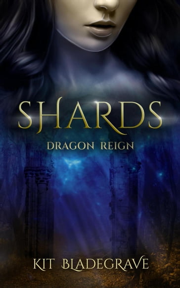 Shards - Kit Bladegrave