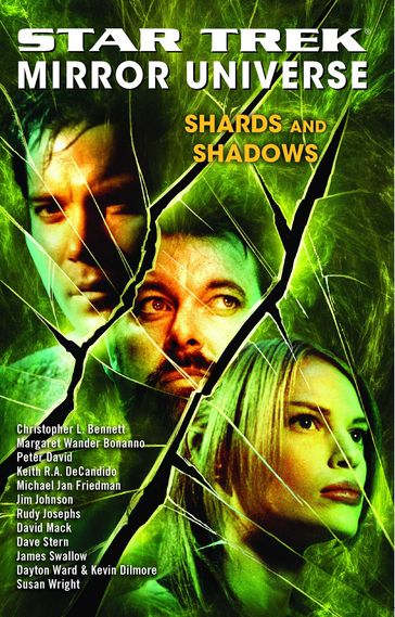 Shards and Shadows - Christopher L. Bennett - Margaret Wander Bonanno - David Peter - Keith R. A. DeCandido