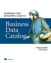 SharePoint 2007 Developer s Guide to Business Data Catalog