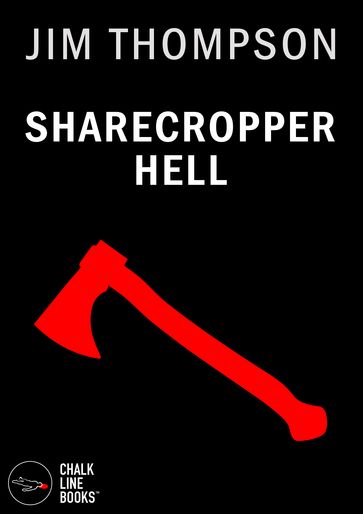 Sharecropper Hell (Illustrated) - Jim Thompson