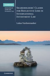 Shareholders  Claims for Reflective Loss in International Investment Law