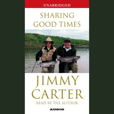 Sharing Good Times - Jimmy Carter