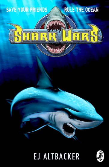 Shark Wars - E J Altbacker