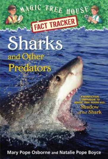 Sharks and Other Predators - Mary Pope Osborne - Natalie Pope Boyce