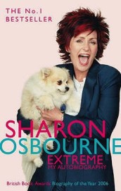 Sharon Osbourne Extreme: My Autobiography