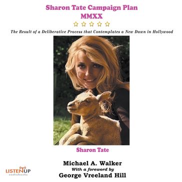Sharon Tate Campaign Plan MMXX - Michael Walker