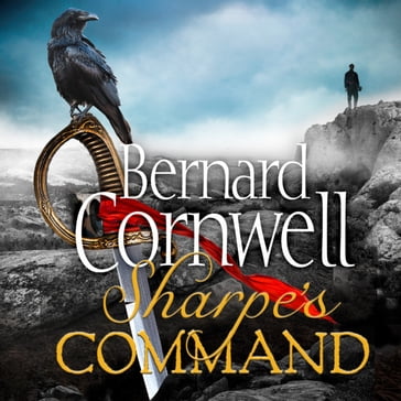 Sharpe's Command: The latest thrilling adventure from the bestselling master of historical fiction (The Sharpe Series, Book 14) - Bernard Cornwell