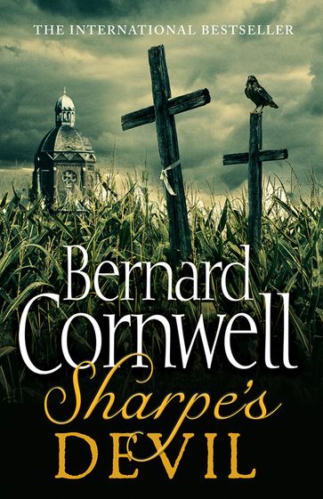 Sharpe's Devil: Napoleon and South America, 18201821 (The Sharpe Series, Book 23) - Bernard Cornwell