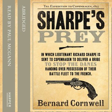 Sharpe's Prey: The Expedition to Copenhagen, 1807 (The Sharpe Series, Book 5) - Bernard Cornwell