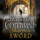 Sharpe s Sword: The Salamanca Campaign, June and July 1812 (The Sharpe Series, Book 15)