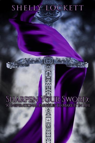 Sharpen Your Sword - Shelly Lockett