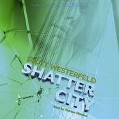 Shatter City (Impostors, Book 2)