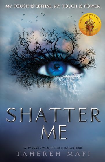 Shatter Me (Shatter Me) - Tahereh Mafi