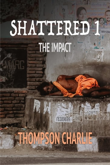 Shattered 1 - Thompson Charlie