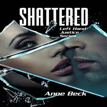 Shattered - Anne Beck