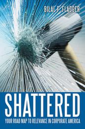 Shattered