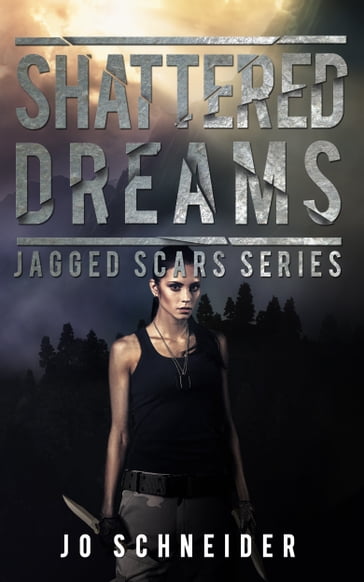 Shattered Dreams - Jo Schneider