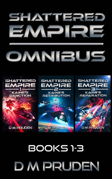 Shattered Empire Omnibus - D.M. Pruden