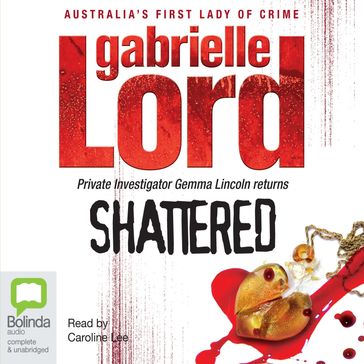 Shattered - Gabrielle Lord