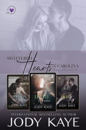 Shattered Hearts of Carolina Romance Series Collection 2