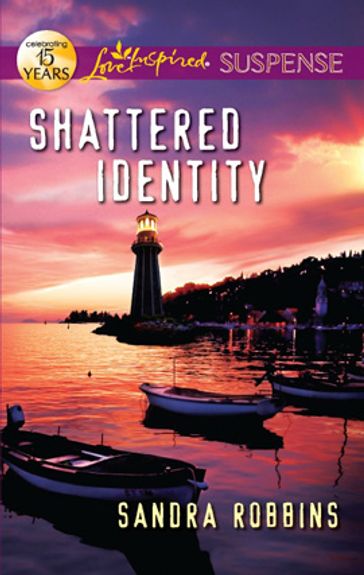 Shattered Identity - Sandra Robbins