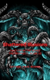 Shattered Illusions: Tales From The Renge: The Prophecy, Book 10