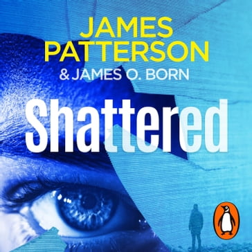 Shattered - James Patterson